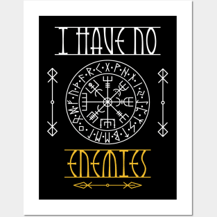 I have no enemies | Motivational Viking peace Runic T-shirt Posters and Art